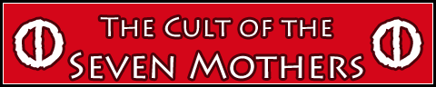 The Cult of the Seven Mothers