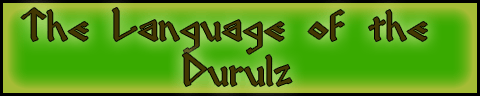 The language of the Durulz